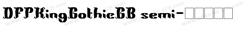 DFPKingGothicGB semi字体转换